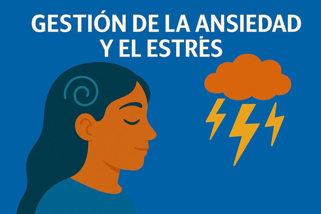 🌀Gestión de la Ansiedad y el Estrés